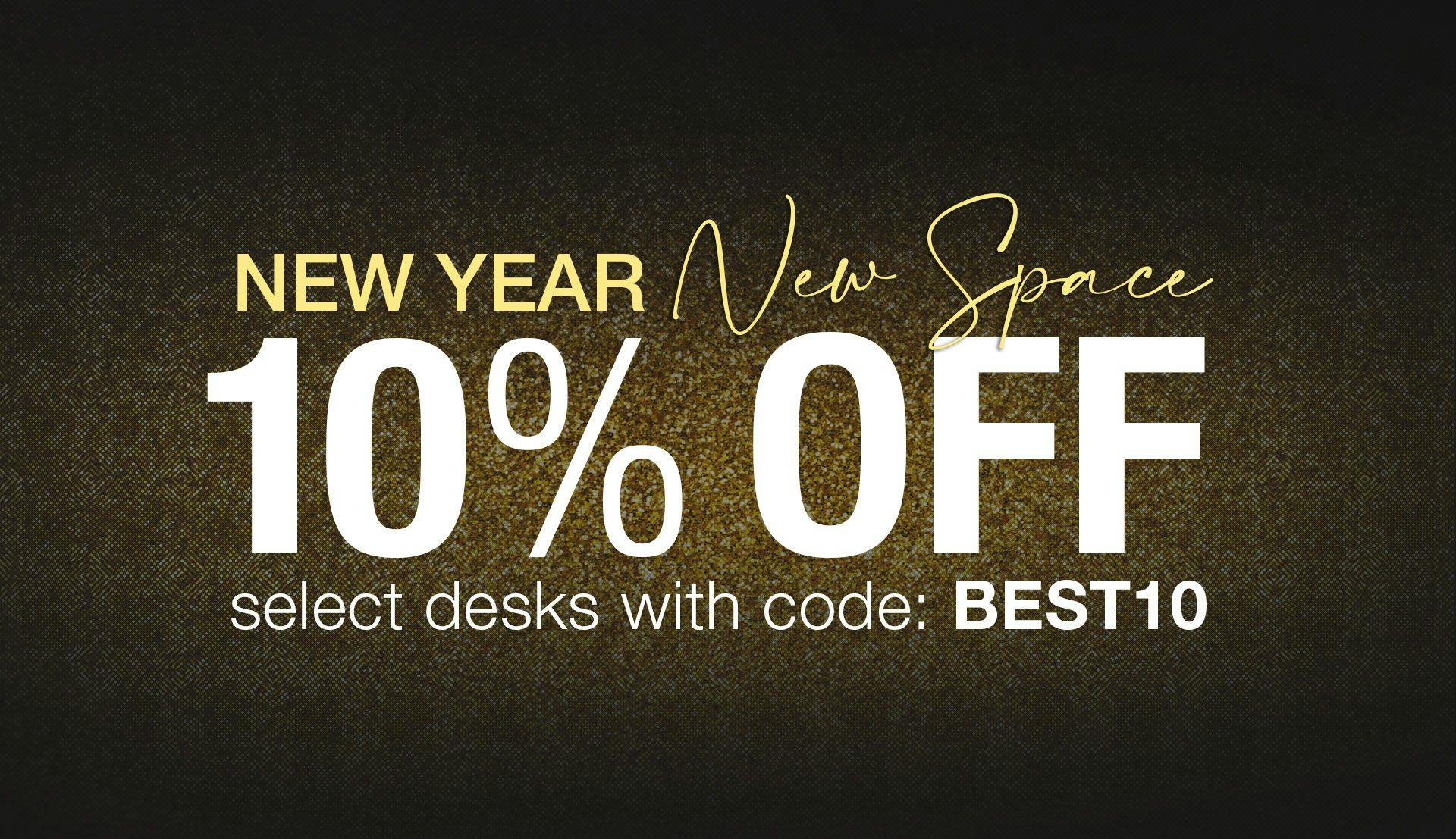 10% off Select Desks with code BEST10